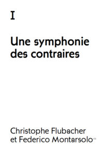 Une symphonie de contraires